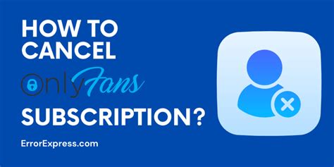 how to end subscription on onlyfans|How to Cancel OnlyFans Subscription 